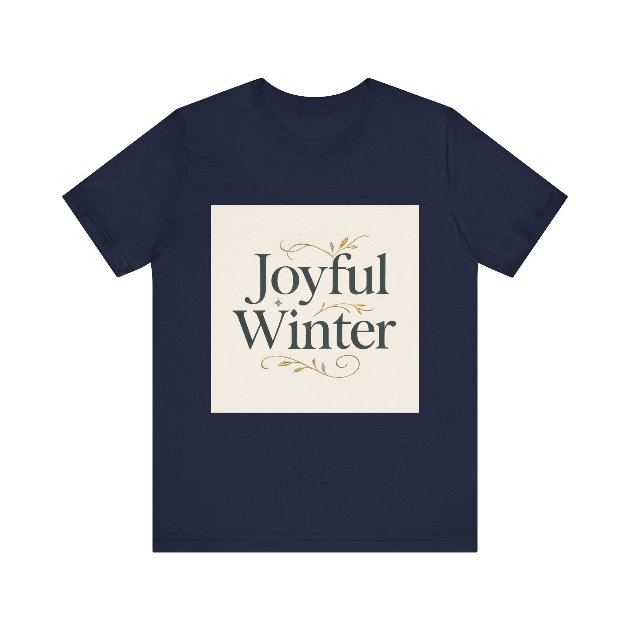 Joyful Winter Tee — Festive Holiday Graphic T-Shirt