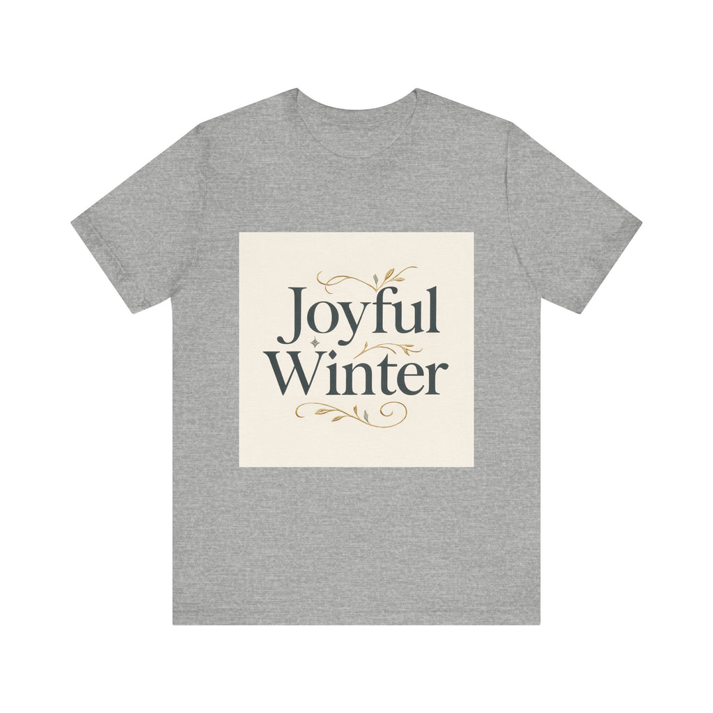Joyful Winter Tee — Festive Holiday Graphic T-Shirt